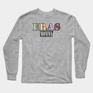 Eras Tour Mommy Long Sleeve T-Shirt